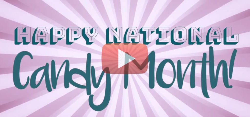 Happy National Candy Month From NCA!